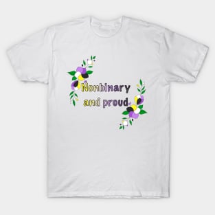 Nonbinary and proud floral design T-Shirt